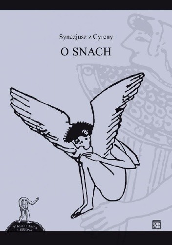 Żybert-Pruchnicka E. O snach / Synezjusz z Cyreny