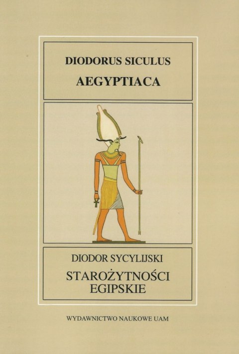 Wróbel M. Aegyptiaca (Starożytności egipskie) / Diodor Sycylijski