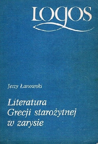 Łanowski J. Literatura Grecji starożytnej w zarysie