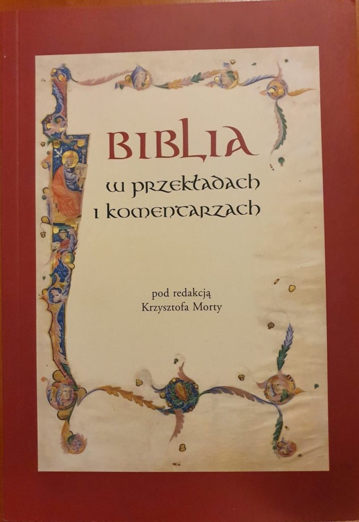 Morta K. Biblia w przekładach i komentarzach. W 600 rocznicę śmierci św. Hieronima