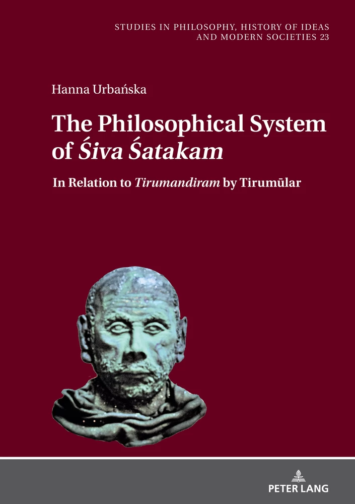 Urbańska H.
The Philosophical System of Śiva Śatakam and Other Śaiva Poems by Nārāyaṇa Guru in Relation to Tirumandiram by Tirumūlar. Peter Lang Publishing Group, Berlin 2022, ss. 562.